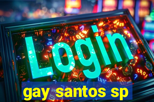 gay santos sp